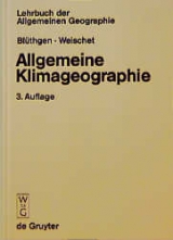 Lehrbuch der Allgemeinen Geographie / Allgemeine Klimageographie - Joachim Bl&uuml;thgen
