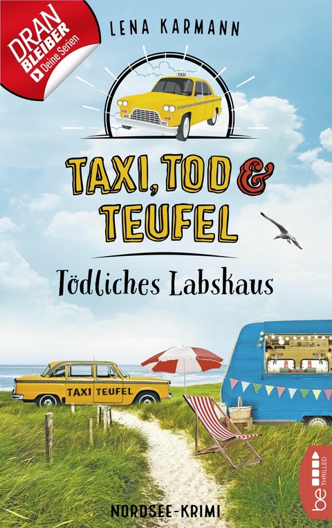 Taxi, Tod und Teufel - T&ouml;dliches Labskaus -  Lena Karmann