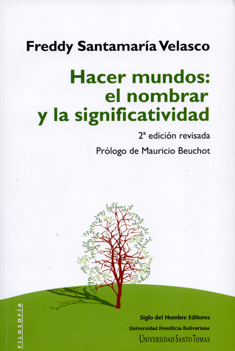Hacer mundos: el nombrar y la significatividad -  Freddy Santamaria Velasco