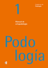 Manual de ortopodolog&iacute;a -  Varios Autores