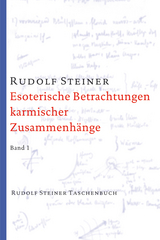 Esoterische Betrachtungen karmischer Zusammenh&auml;nge. Taschenbuchausgabe - Rudolf Steiner