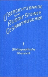 Bibliographische &Uuml;bersicht - Rudolf Steiner