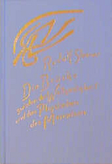 Die Br&uuml;cke zwischen der Weltgeistigkeit und dem Physischen des Menschen - Rudolf Steiner