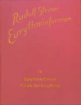 Eurythmieformen f&uuml;r die Ton-Eurythmie - Rudolf Steiner
