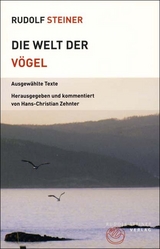 Die Welt der V&ouml;gel - Rudolf Steiner