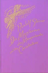 Die Mysterien des Morgenlandes und des Christentums - Rudolf Steiner