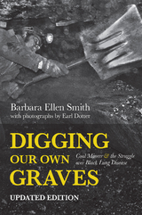 Digging Our Own Graves - Barbara Ellen Smith