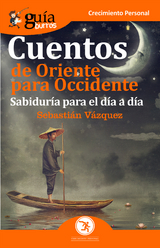 Gu&iacute;aBurros Cuentos de Oriente para Occidente - Sebasti&aacute;n V&aacute;zquez