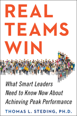 Real Teams Win - Thomas L. Steding