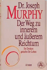 Denken Sie sich reich! - Joseph Murphy