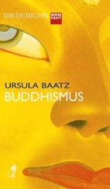 Buddhismus - Ursula Baatz