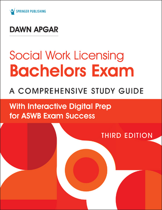 Social Work Licensing Bachelors Exam Guide, Third Edition