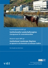 Institutionelle Landschaftsregime /Institutional Landscape Regimes - Peter Knoepfel, Jean D Gerber