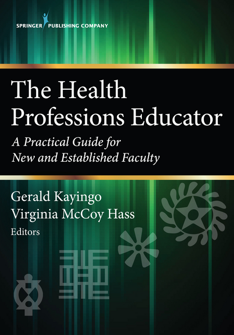 The Health Professions Educator - 
