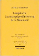 Europ&auml;ische Sachm&auml;ngelgew&auml;hrleistung beim Warenkauf - Andreas Schwartze