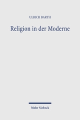 Religion in der Moderne - Ulrich Barth