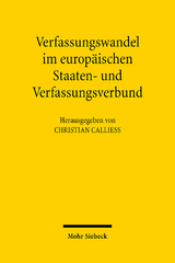 Verfassungswandel im europ&auml;ischen Staaten- und Verfassungsverbund - 