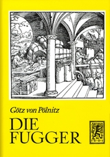 Die Fugger - G&ouml;tz von P&ouml;lnitz