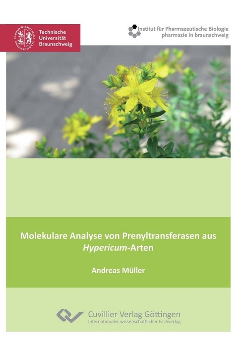 Molekulare Analyse von Prenyltransferasen aus Hypericum‐Arten -  Andreas M&  #xFC;  ller