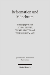 Reformation und M&ouml;nchtum - 