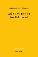 Arbeitslosigkeit im Wohlfahrtsstaat - Hans-Joachim Stadermann