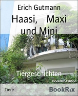 Haasi, Maxi und Mini - Erich Gutmann