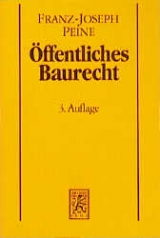 &Ouml;ffentliches Baurecht - Franz J Peine