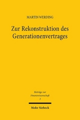 Zur Rekonstruktion des Generationenvertrages - Martin Werding