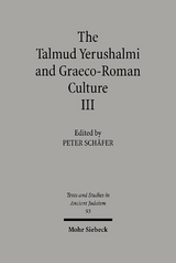 The Talmud Yerushalmi and Graeco-Roman Culture III - 