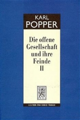 Die offene Gesellschaft und ihre Feinde / Falsche Propheten, Hegel, Marx und die Folgen - Karl R Popper