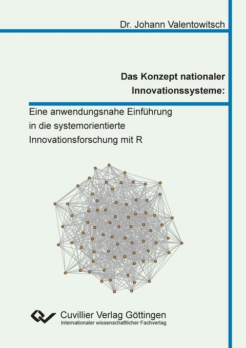 Das Konzept nationaler Innovationssysteme: -  Johann Valentowitsch