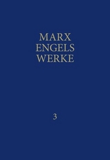 MEW / Marx-Engels-Werke Band 3 - Karl Marx, Friedrich Engels