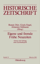 Eigene und fremde Fr&uuml;he Neuzeiten - 