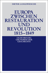 Europa zwischen Restauration und Revolution 1815-1849 - Langewiesche, Dieter