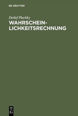 Wahrscheinlichkeitsrechnung - Detlef Plachky