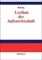 Lexikon der Au&szlig;enwirtschaft - Adam Reining