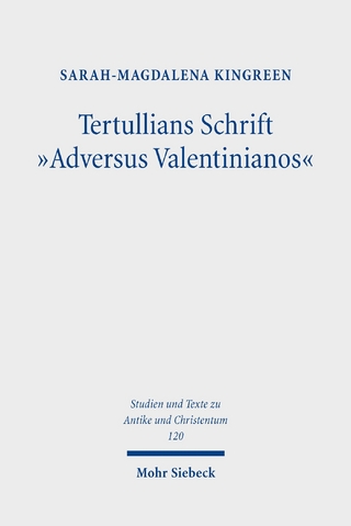 Tertullians Schrift 'Adversus Valentinianos'