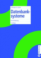 Datenbanksysteme - Alfons Kemper, Andr&eacute; Eickler