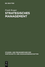 Strategisches Management - Frank Keuper