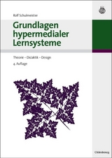 Grundlagen hypermedialer Lernsysteme - Rolf Schulmeister