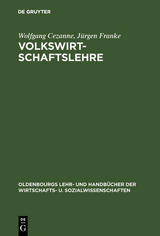 Volkswirtschaftslehre - Wolfgang Cezanne, J&uuml;rgen Franke