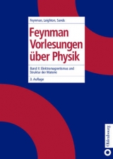 Feynman Vorlesungen &uuml;ber Physik - Richard P. Feynman, Robert B. Leighton, Matthew Sands