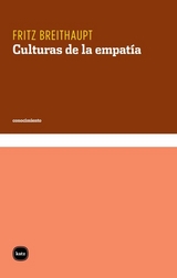Culturas de la empat&iacute;a -  Fritz Breithaupt