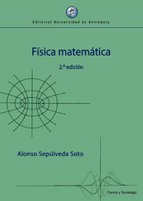 F&iacute;sica matem&aacute;tica 2.a edici&oacute;n - Alonso Sep&uacute;lveda Soto