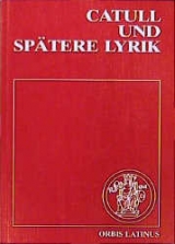 Catull und sp&auml;tere Lyrik, Textband und Kommentar - 
