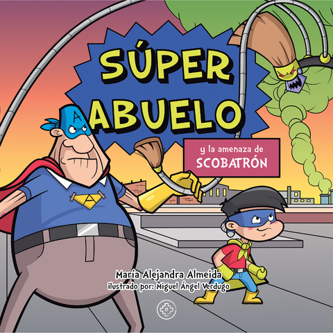 S&uacute;per abuelo - Mar&iacute;a Alejandra Almeida