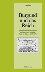 Burgund und das Reich - Petra Ehm