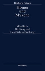 Homer und Mykene - Barbara Patzek