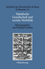 St&auml;ndische Gesellschaft und Soziale Mobilit&auml;t - 