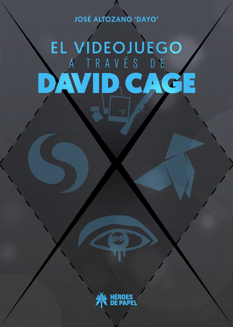 El videojuego a trav&eacute;s de David Cage - Jos&eacute; Altozano "Dayo"